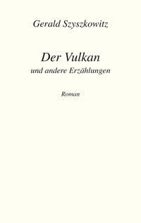 Produktbild: Der Vulkan und andere Erz&auml;hlungen