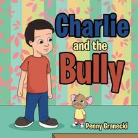 Produktbild: Charlie and the Bully