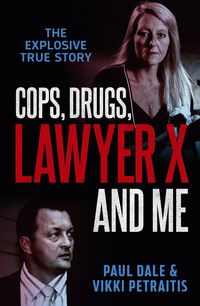 Produktbild: Cops, Drugs, Lawyer X and Me