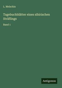 Produktbild: Tagebuchbl&auml;tter eines sibirischen Str&auml;flings