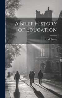 Produktbild: A Brief History of Education