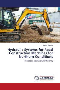 Produktbild: Hydraulic Systems for Road Construction Machines for Northern Conditions