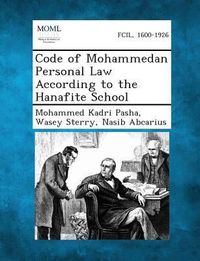 Produktbild: Code of Mohammedan Personal Law According to the Hanafite School