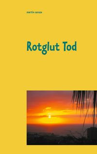 Produktbild: Rotglut Tod