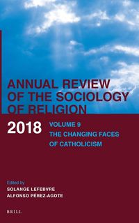 Produktbild: Annual Review of the Sociology of Religion. Volume 9 (2018)