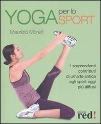 Produktbild: Yoga per lo sport. I sorprendenti contributi di un'arte antica agli sport oggi pi&ugrave; diffusi