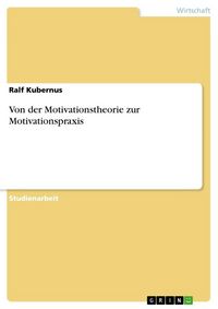Produktbild: Von der Motivationstheorie zur Motivationspraxis
