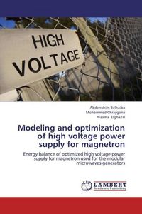 Produktbild: Belhaiba, A: Modeling and optimization of high voltage power