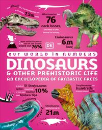 Produktbild: Our World in Numbers Dinosaurs and Other Prehistoric Life