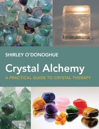 Bild vom Artikel Crystal Alchemy vom Autor Shirley O'Donoghue