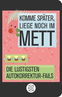 Produktbild: Komme sp&auml;ter, liege noch im Mett