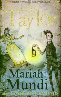 Produktbild: Taylor, G: Mariah Mundi and the Ghost Diamonds