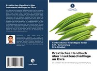 Produktbild: Praktisches Handbuch &uuml;ber Insektensch&auml;dlinge an Okra