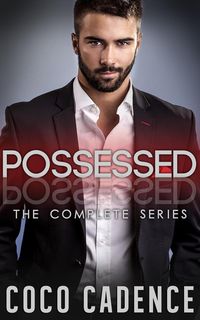Produktbild: Possessed - Boxed Set (Billionaire Romance)