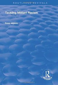 Produktbild: Jepson, P: Tackling Militant Racism
