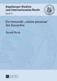 Produktbild: Die Immunit&auml;t &laquo;ratione personae&raquo; des Souver&auml;ns