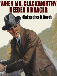 Produktbild: When Mr. Clackworthy Needed a Bracer
