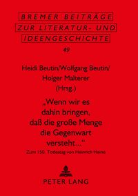Produktbild: &laquo;Wenn wir es dahin bringen, da&szlig; die gro&szlig;e Menge die Gegenwart versteht...&raquo;