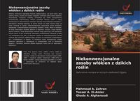 Produktbild: Niekonwencjonalne zasoby w&iquest;&oacute;kien z dzikich ro&iquest;lin