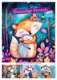 Produktbild: Kuschelige Freunde - Niedliche Tiere mit Herz und Pfoten (Wandkalender 2026 DIN A2 hoch), CALVENDO Monatskalender