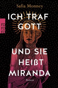 Produktbild: Ich traf Gott und Sie hei&szlig;t Miranda