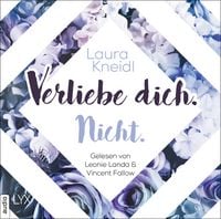 Produktbild: Verliebe dich. Nicht. - Ber&uuml;hre mich nicht-Reihe, Teil 5