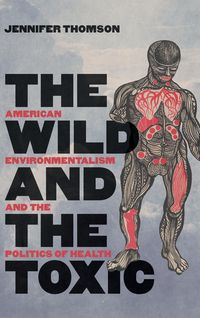 Produktbild: The Wild and the Toxic