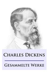 Produktbild: Charles Dickens - Gesammelte Werke