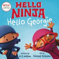 Produktbild: Wilson, N: Hello, Ninja. Hello, Georgie.