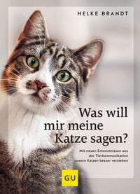 Bild vom Artikel Was will mir meine Katze sagen? vom Autor Helke Brandt