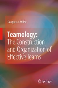 Produktbild: Teamology: The Construction and Organization of Effective Teams