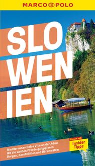 Bild vom Artikel MARCO POLO Reiseführer Slowenien vom Autor Friedrich Köthe