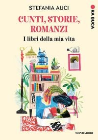 Produktbild: Cunti, storie, romanzi. I libri della mia vita