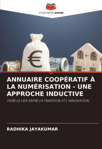 Produktbild: Annuaire Coop&eacute;ratif &Agrave; La Num&eacute;risation - Une Approche Inductive