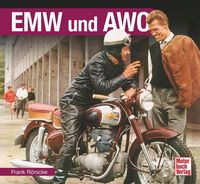 Bild vom Artikel Emw und Awo vom Autor Frank Rönicke
