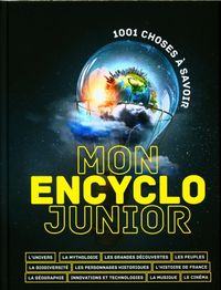 Produktbild: Mon encyclo junior : 1001 choses &agrave; savoir