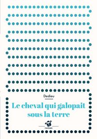Produktbild: Le cheval qui galopait sous la terre