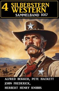 Produktbild: 4 Silberstern Western Sammelband 1017