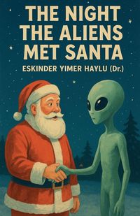 Produktbild: The Night the Aliens Met Santa