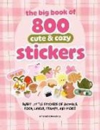 Produktbild: The Big Book of 800 Cute & Cozy Stickers