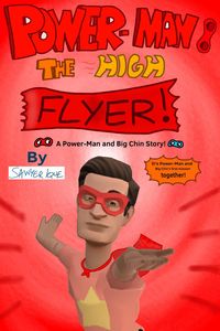 Produktbild: Power-Man: The High Flyer! (Power-Man and Big Chin, #2)