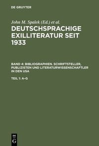 Produktbild: Bibliographien. Schriftsteller, Publizisten und Literaturwissenschaftler in den USA