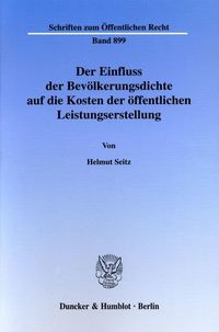 Produktbild: Der Einfluss der Bev&ouml;lkerungsdichte auf die Kosten der &ouml;ffentlichen Leistungserstellung.