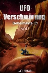 Produktbild: Geheimakte Area 51 / UFO - Verschw&ouml;rung