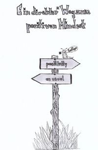 Produktbild: Ein direkter (lustiger) Weg zum positiven Mindset