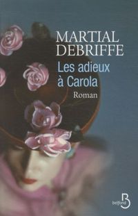 Produktbild: Les adieux &agrave; Carola