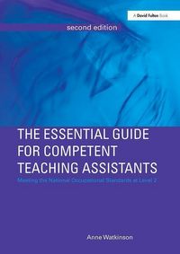 Produktbild: Watkinson, A: The Essential Guide for Competent Teaching Ass