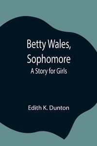 Produktbild: Betty Wales, Sophomore