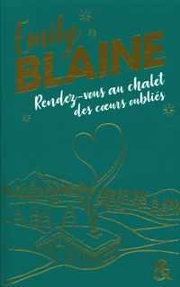 Produktbild: Rendez-vous au chalet des coeurs oubli&eacute;s