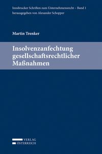 Produktbild: Insolvenzanfechtung gesellschaftsrechtlicher Ma&szlig;nahmen
